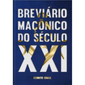 Breviário Maçônico do Século XXI
